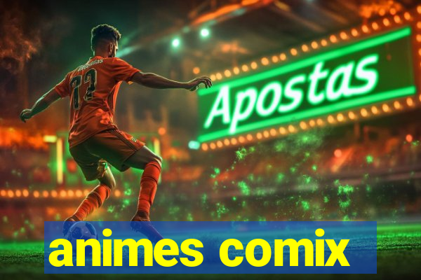 animes comix